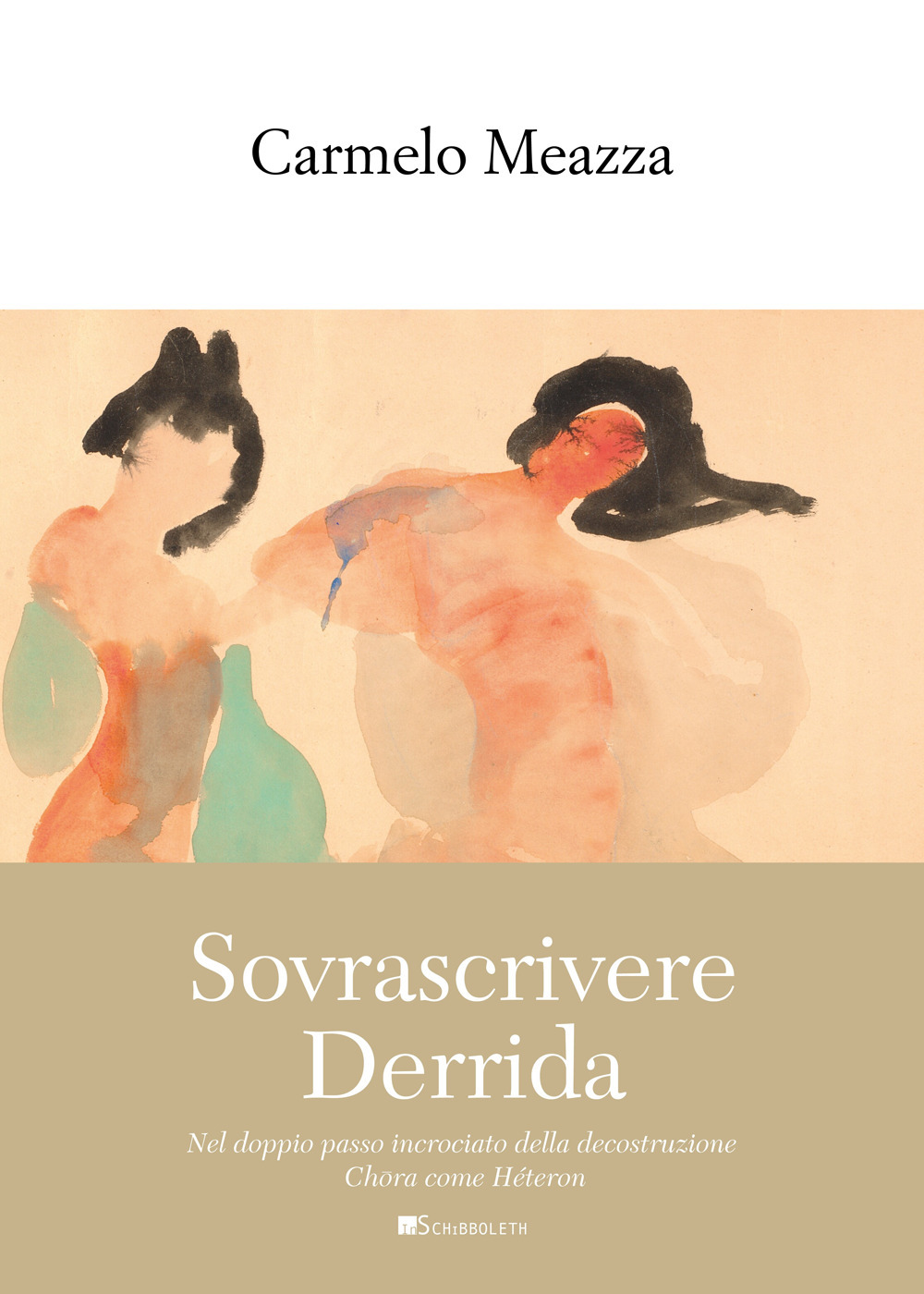 Sovrascrivere Derrida. Nel doppio passo incrociato della decostruzione Chōra come Héteron