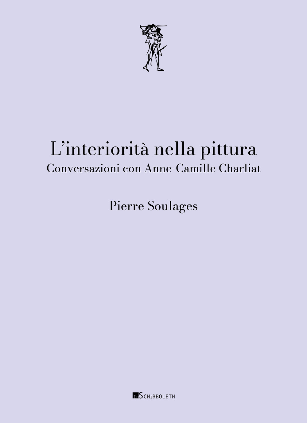 L'interiorità nella pittura. Conversazioni con Anne-Camille Charliat