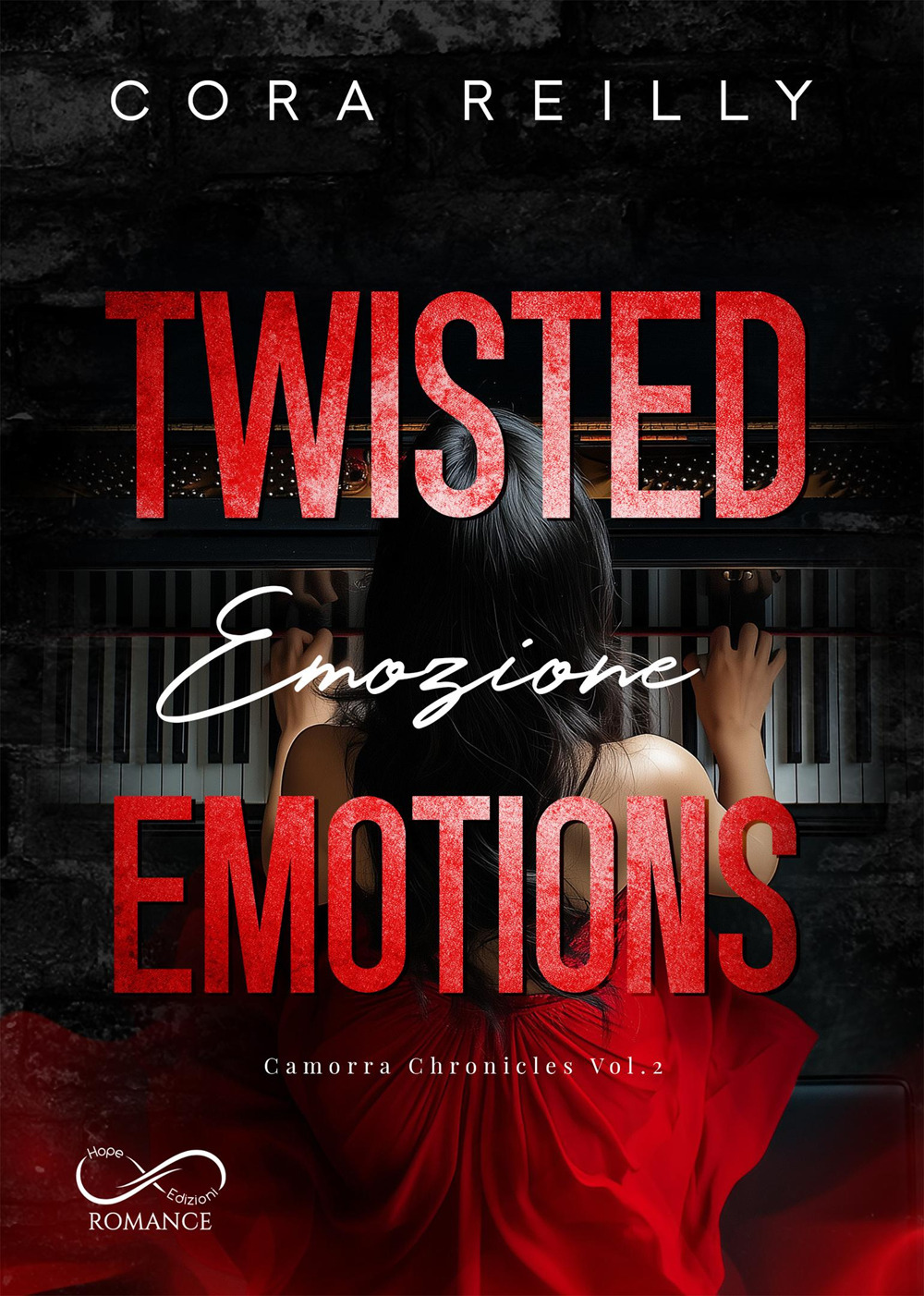 Twisted emotions. Emozione. Camorra chronicles. Vol. 2