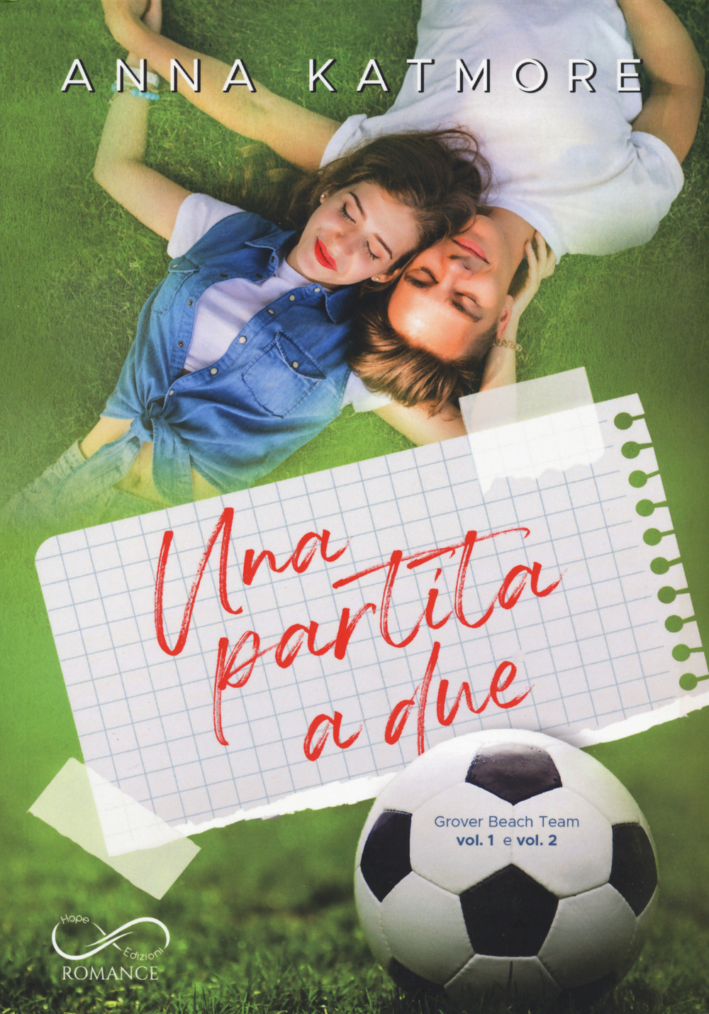 Una partita a due. Grover Beach Team. Vol. 1-2