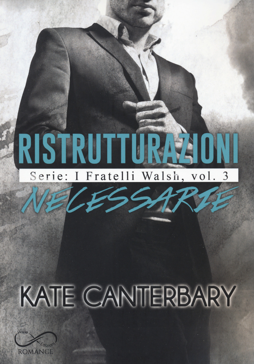 Ristrutturazioni necessarie. I fratelli Walsh. Vol. 3