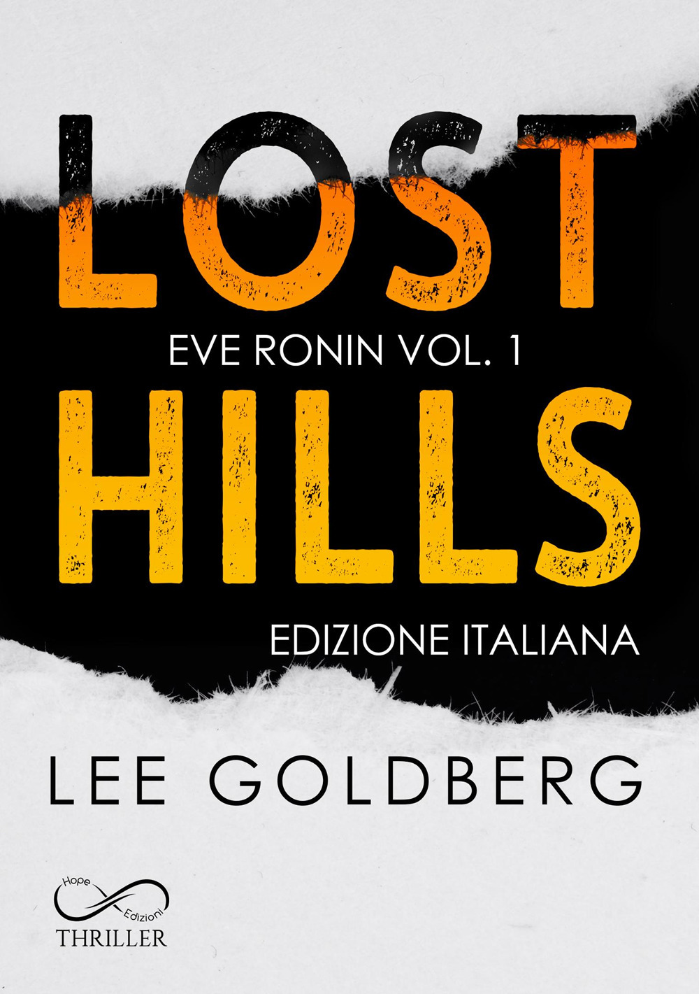 Lost hills. Ediz. italiana