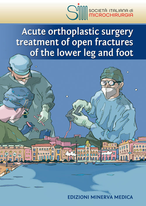 Acute orthoplastic surgery treatment of open fractures of the lower leg and foot