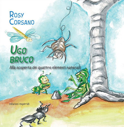 Ugo Bruco alla scoperta dei quattro elementi naturali