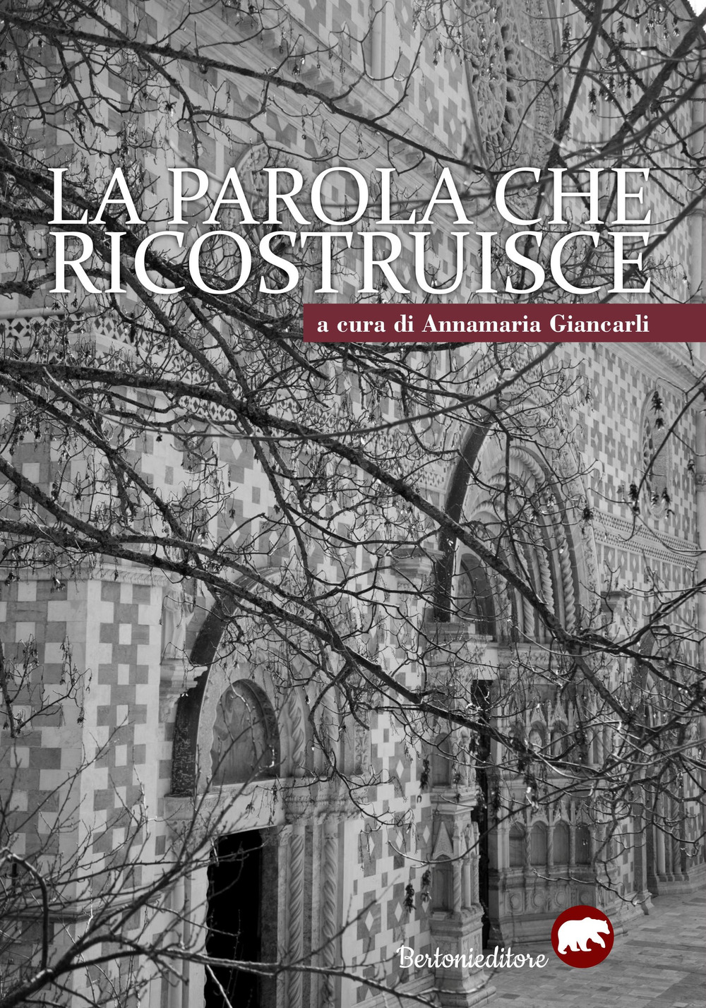 L'aquila. La parola che ricostruisce. Poeti italiani per l'Aquila a dieci anni dal terremoto
