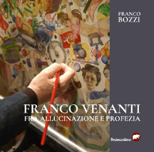Franco Venanti fra allucinazione e profezia