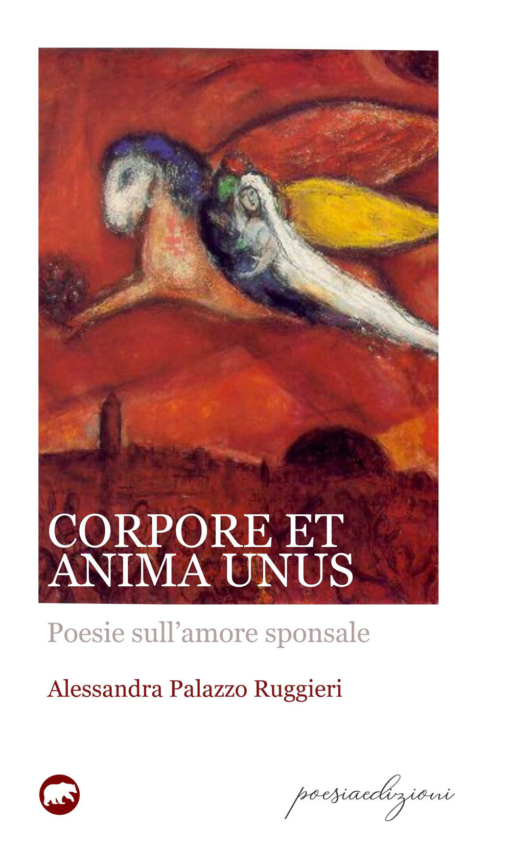 Corpore et anima unus. Poesie sull’amore sponsale