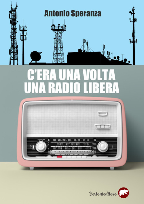 C'era una volta una radio libera