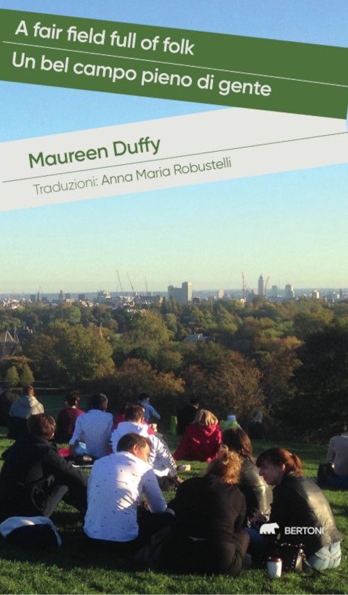 A fair field full of folk-Un bel campo pieno di gente. Testo a fronte inglese
