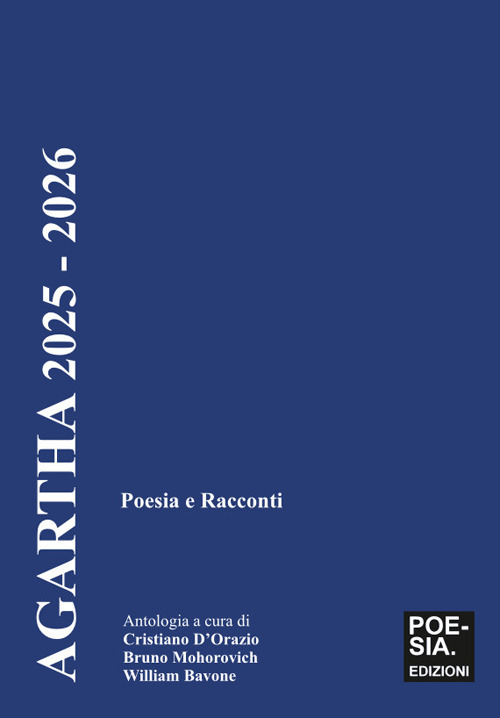 Agartha 2025 - 2026. Poesia e racconti
