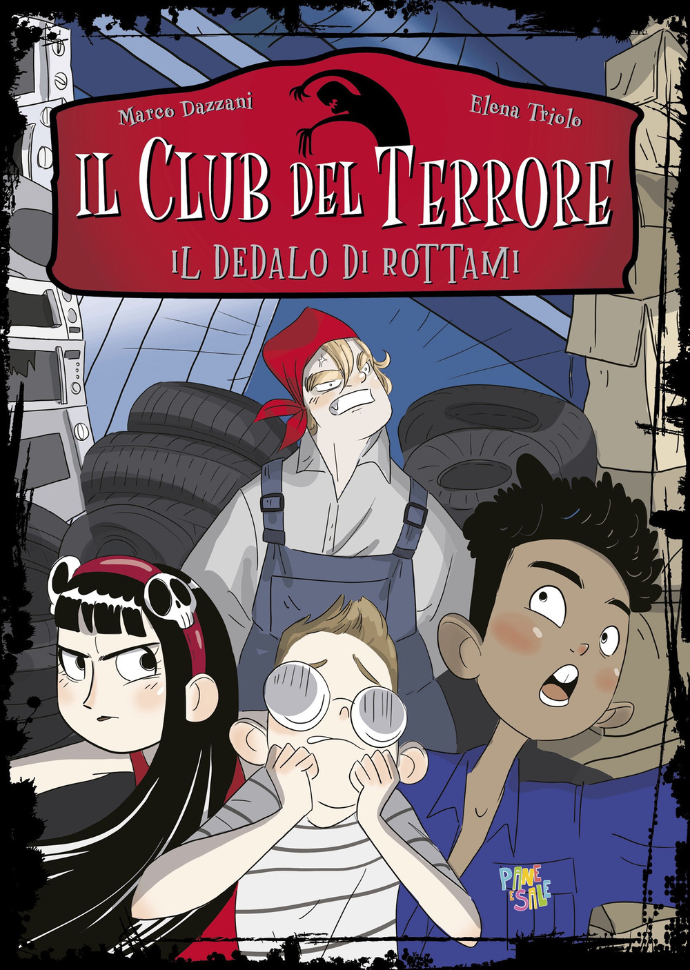 Il dedalo di rottami. Il club del terrore