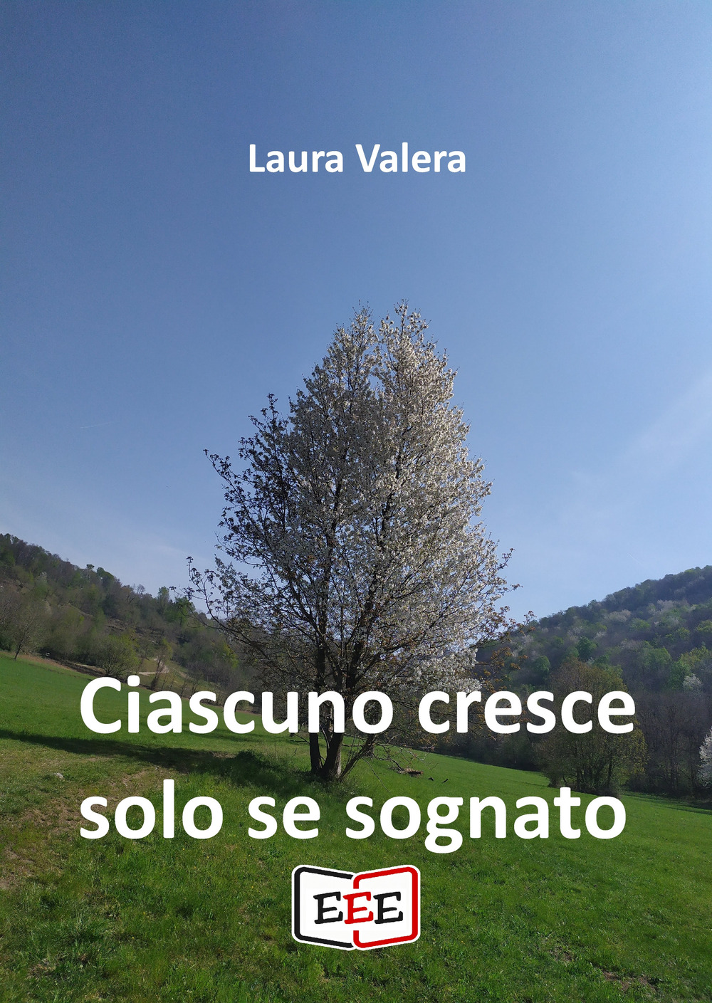 Ciascuno cresce solo se sognato