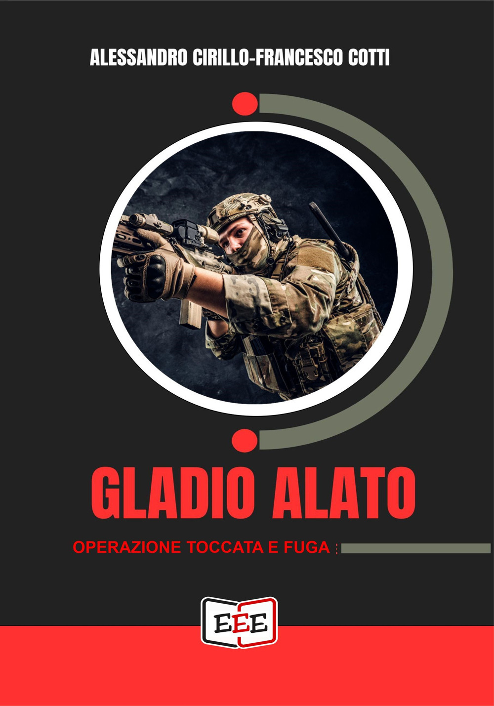 Gladio alato. «Operazione toccata e fuga»