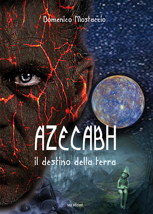 Azecabh. Il destino della terra