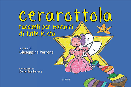 Cerarottola. Racconti per bambini di tutte le età