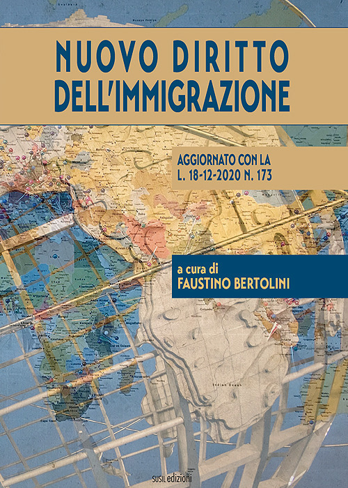 Nuovo diritto dell'immigrazione. Aggiornato con la L. 18-12-2020 N. 173