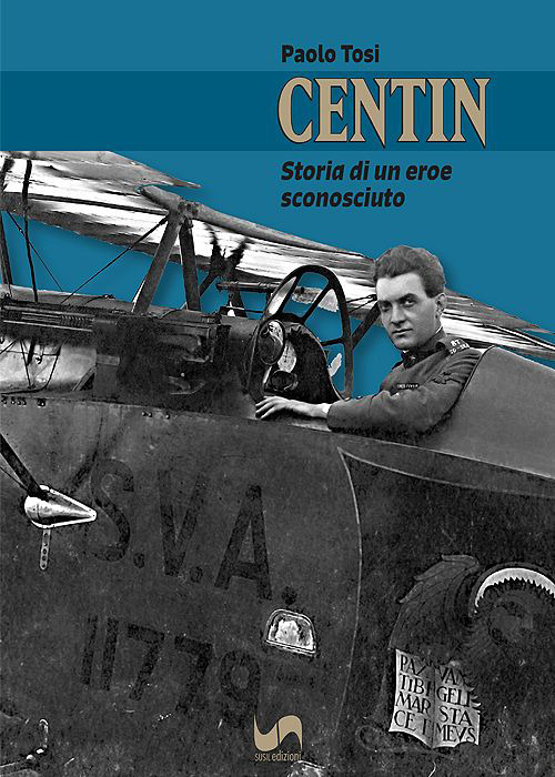 Centin. Storia di un eroe sconosciuto