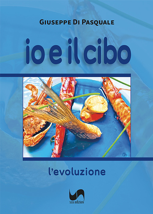 Io e il cibo. L'evoluzione
