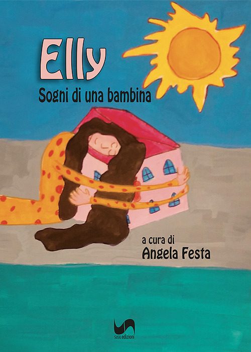 Elly. Sogni di una bambina