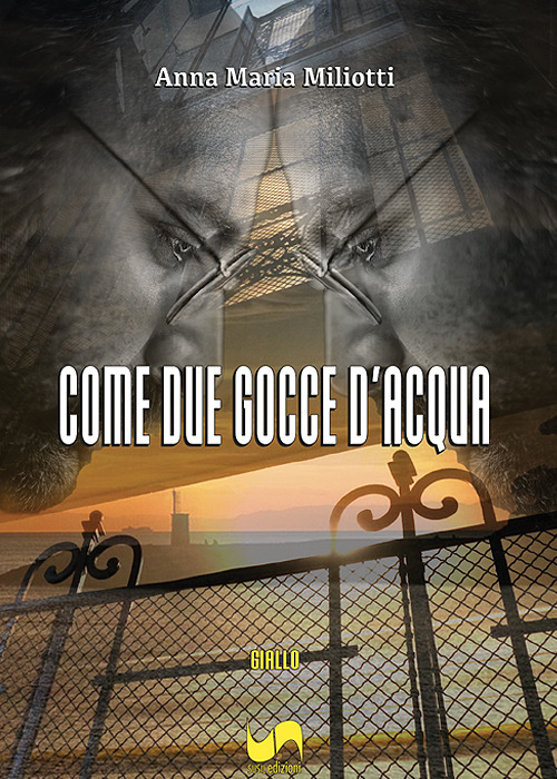 Come due gocce d'acqua