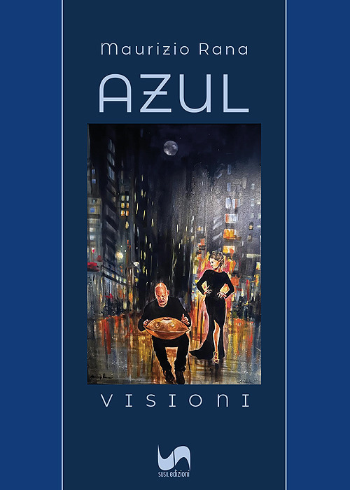 Azul. Visioni