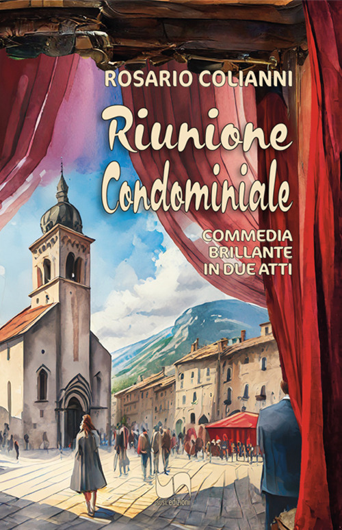 Riunione condominiale. Commedia brillante in due atti