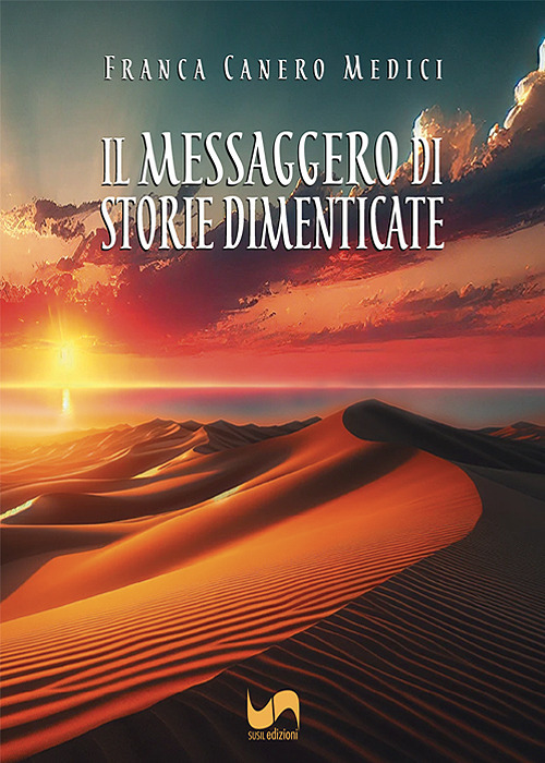 Il messaggero di storie dimenticate