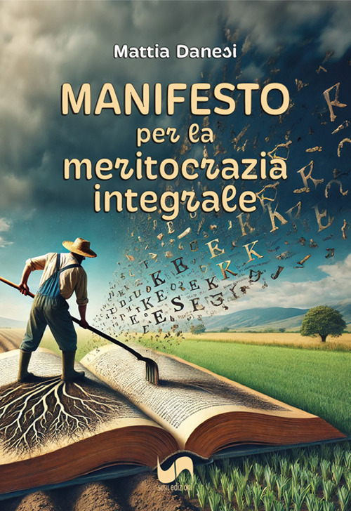 Manifesto per la meritocrazia integrale