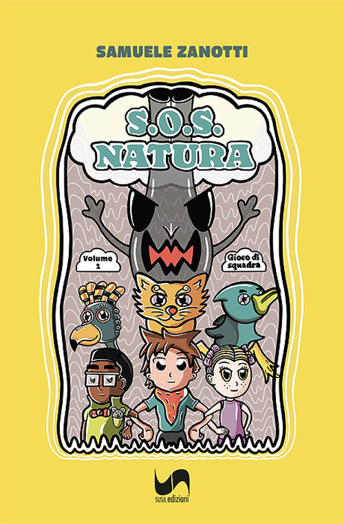 S.O.S. natura. Vol. 1: Gioco di squadra