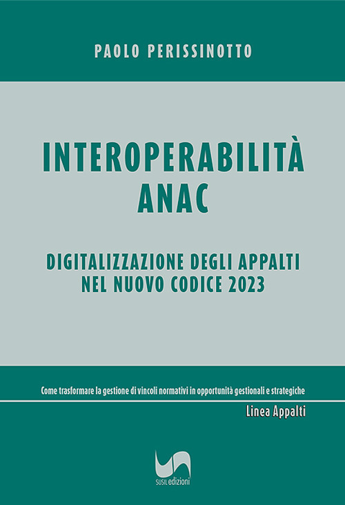 Interoperabilità ANAC. Digitalizzazione degli appalti nel nuovo Codice 2023