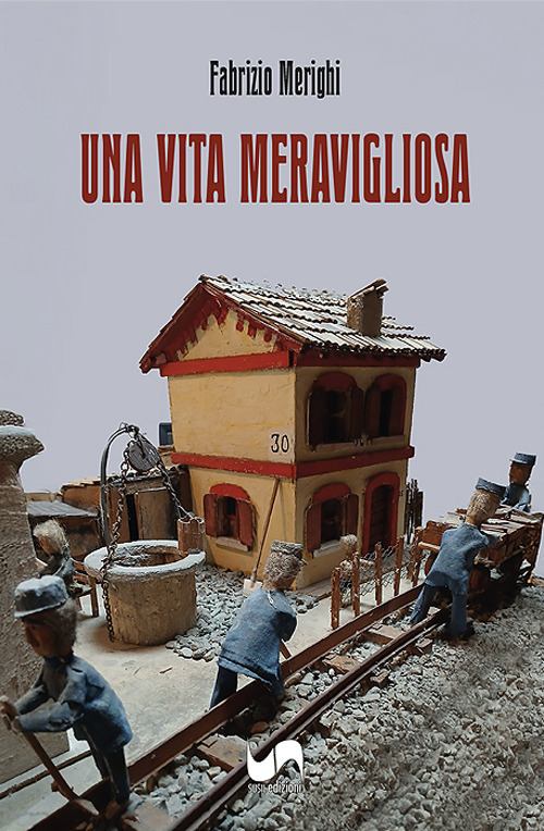 Una vita meravigliosa