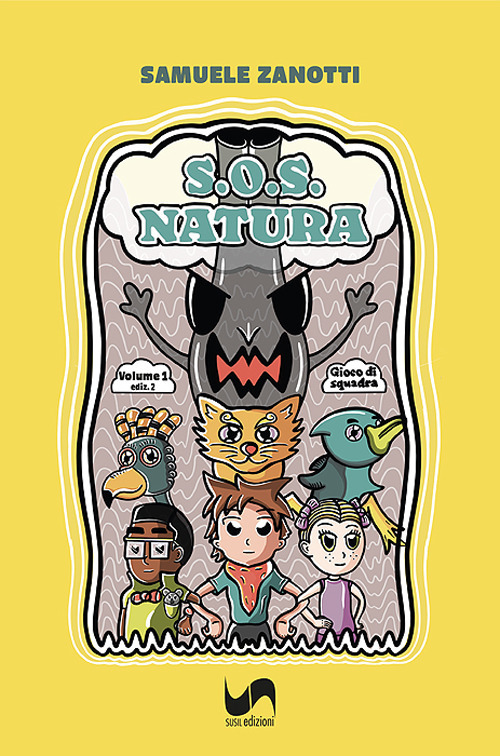 S.O.S. natura. Vol. 1: Gioco di squadra