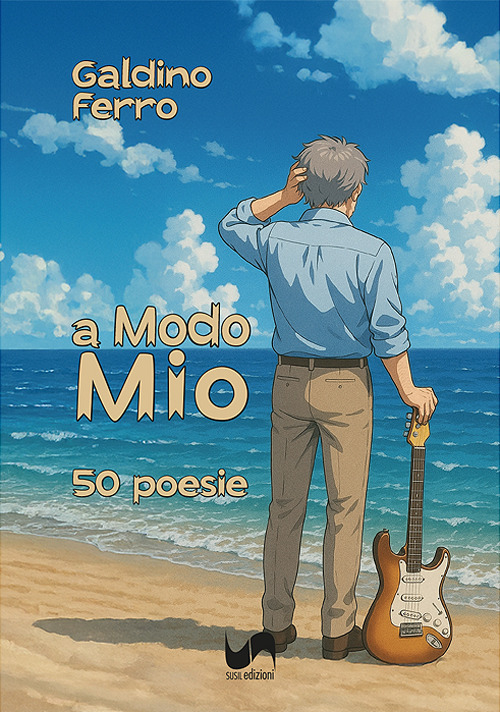 A modo mio. 50 poesie