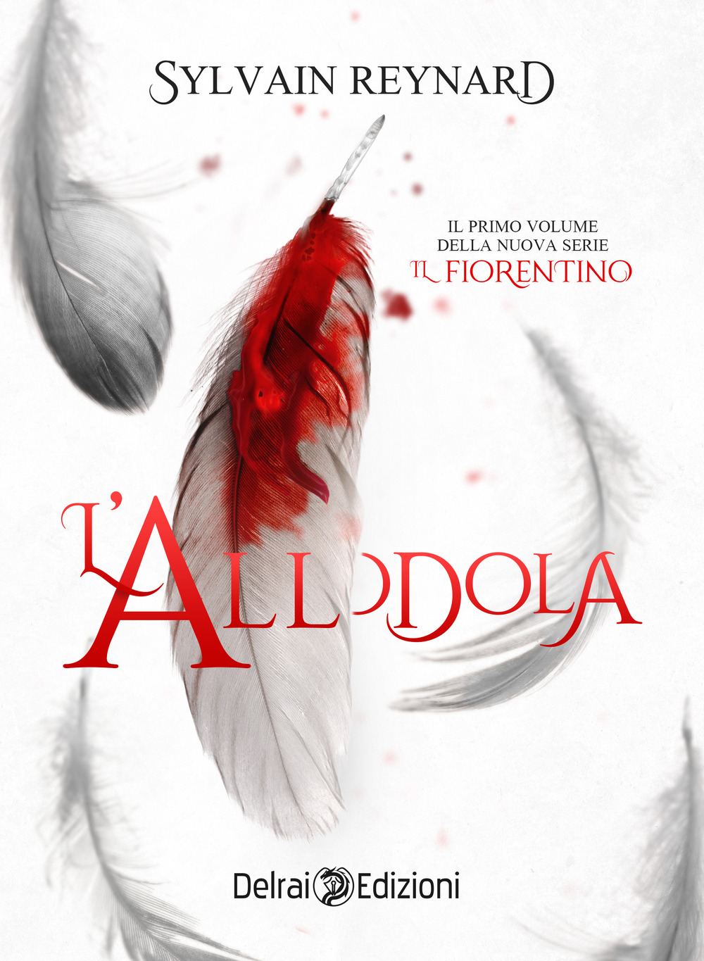 L'allodola. Il fiorentino. Vol. 1