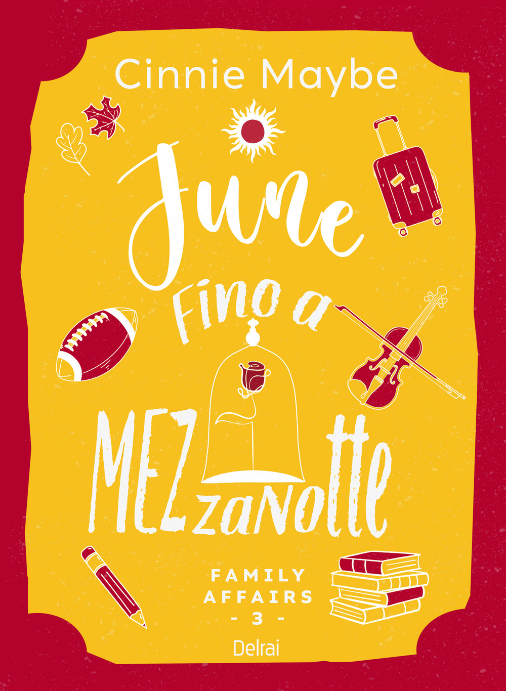 June. Fino a mezzanotte. Family affairs. Vol. 3