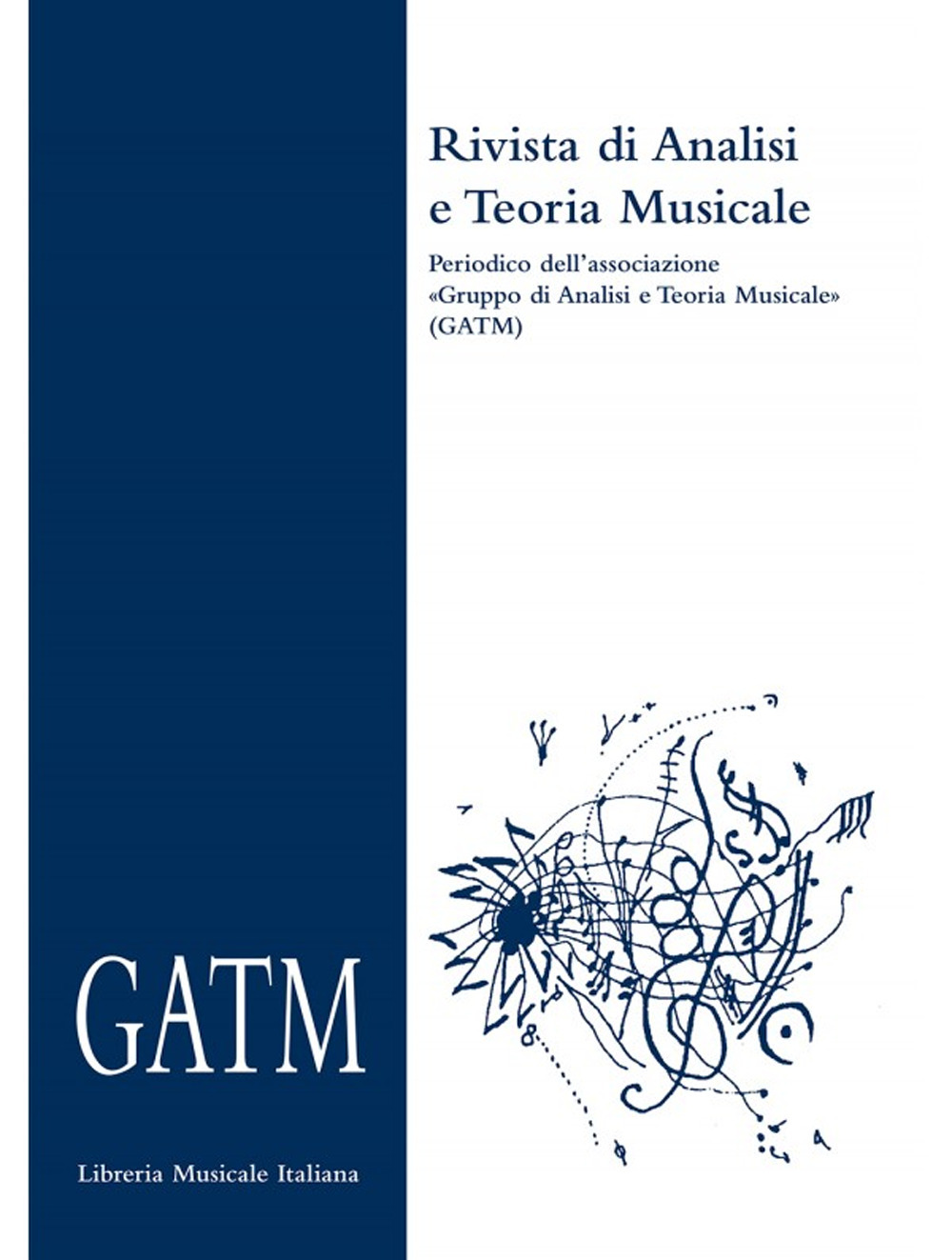 GATM. Rivista di analisi e teoria musicale. Vol. 1