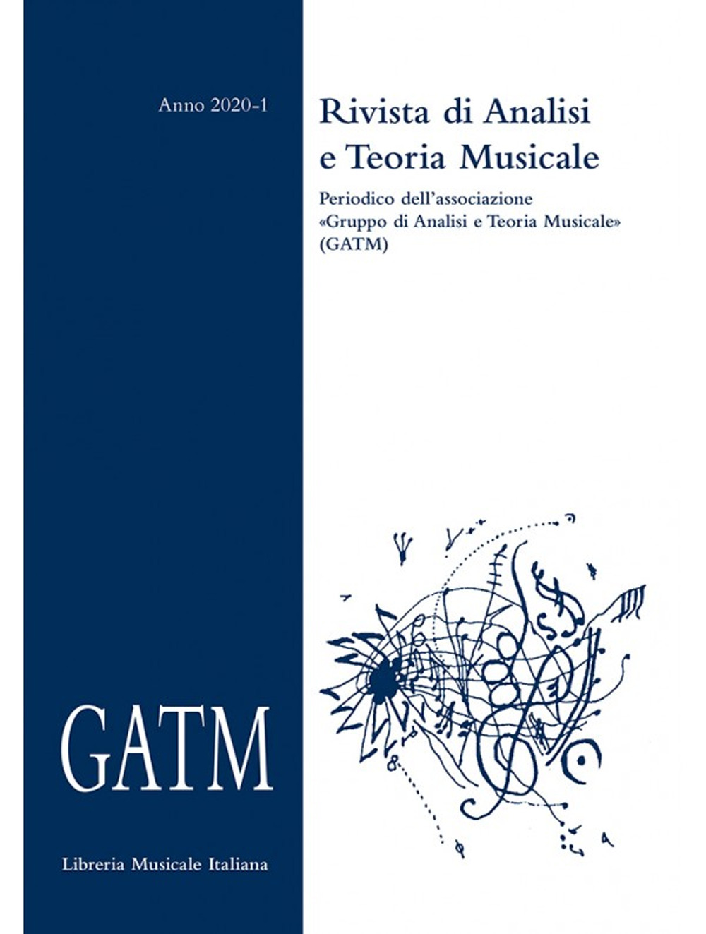 GATM. Rivista di analisi e teoria musicale. Vol. 1
