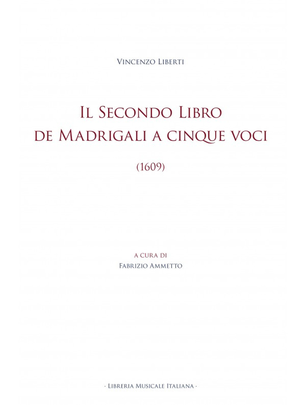 Il Secondo libro de madrigali a cinque voci (1609)
