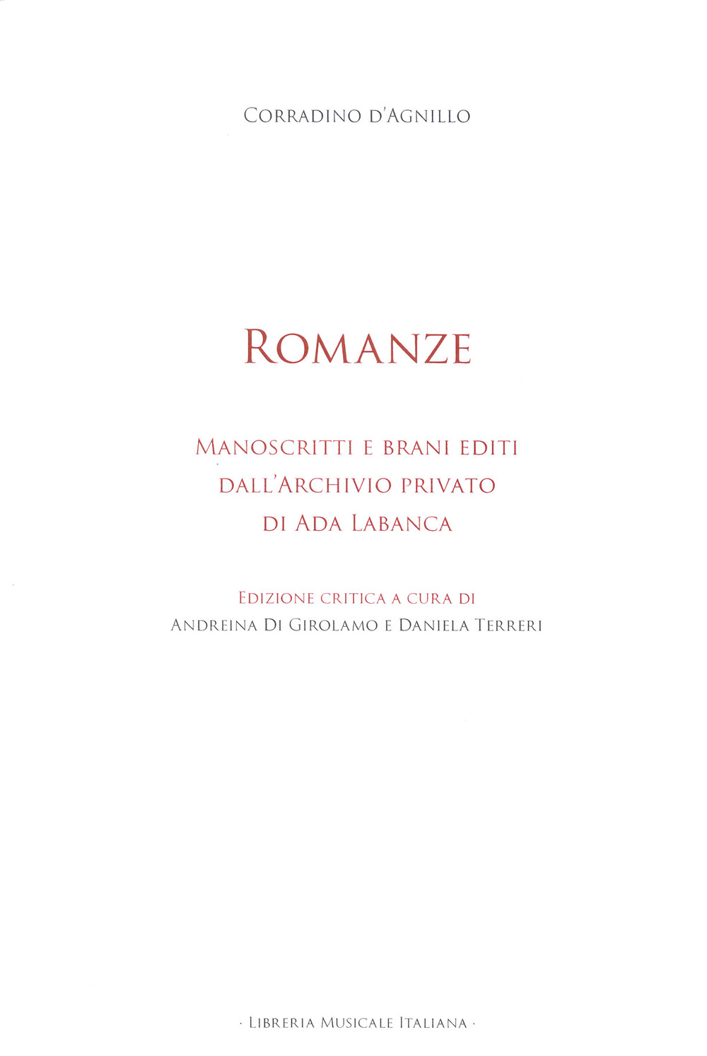 Romanze. Manoscritti e brani editi dall'Archivio privato di Ada Labanca