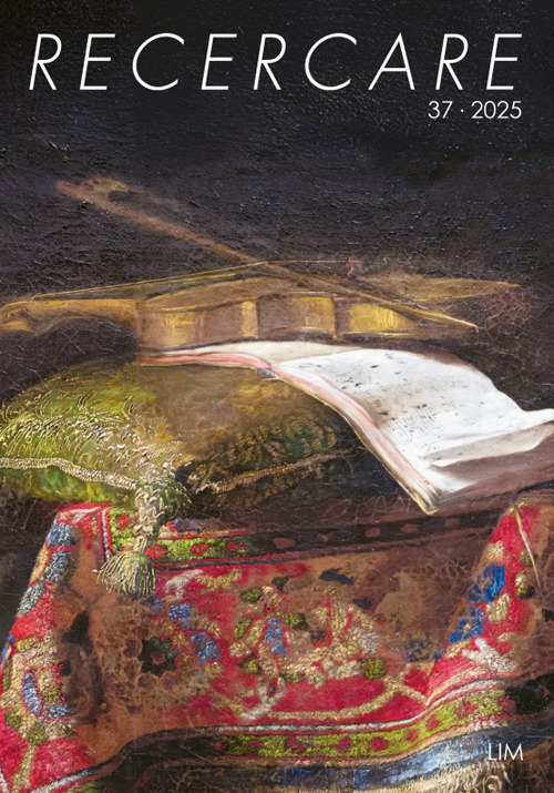 Recercare. Rivista per lo studio e la pratica della musica antica. Vol. 37