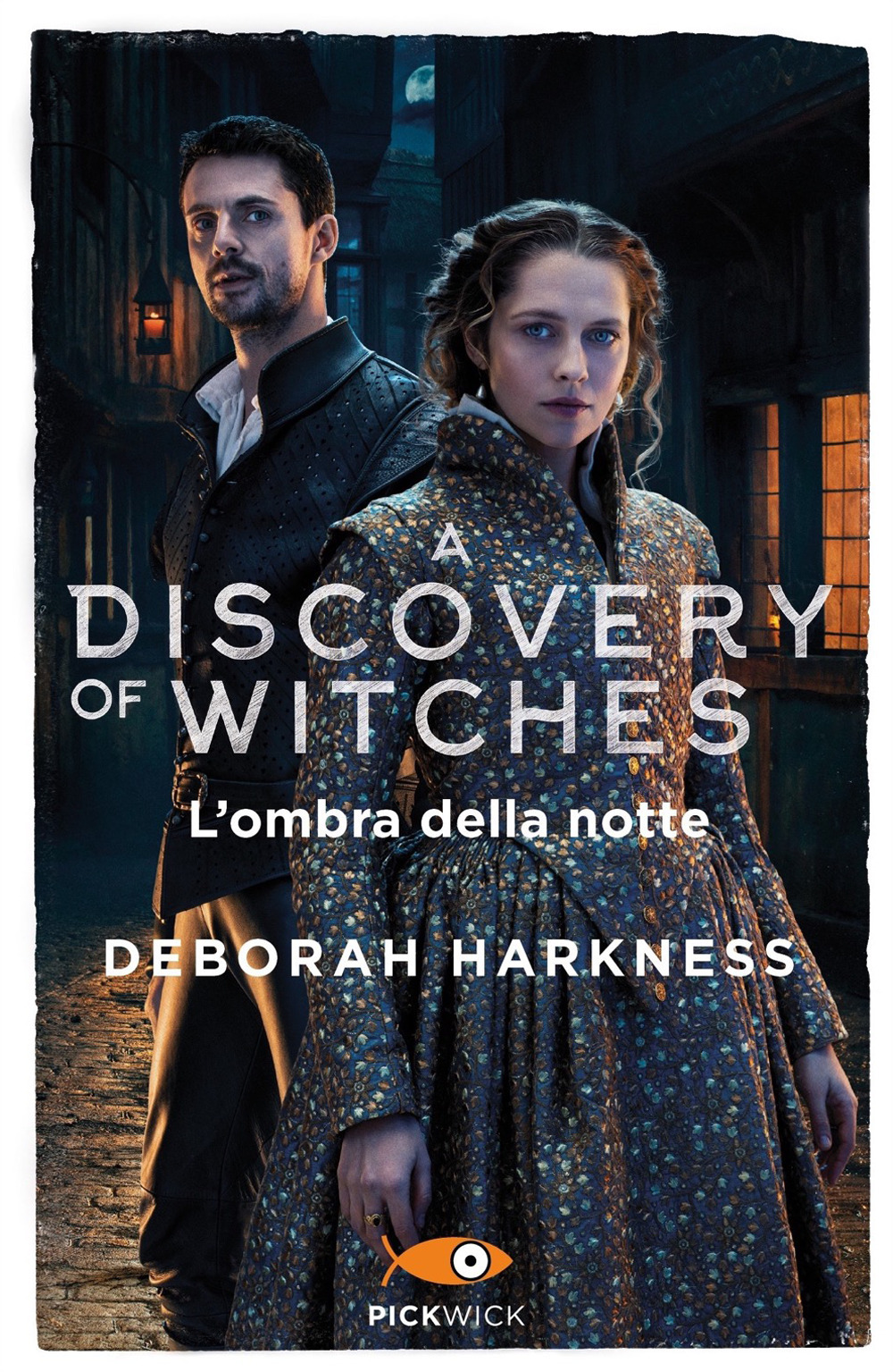 L'ombra della notte. A discovery of witches. Vol. 2
