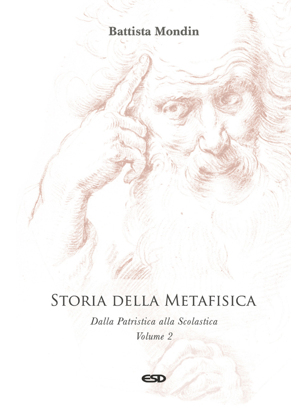 Storia della metafisica. Vol. 2: Dalla Patristica alla Scolastica