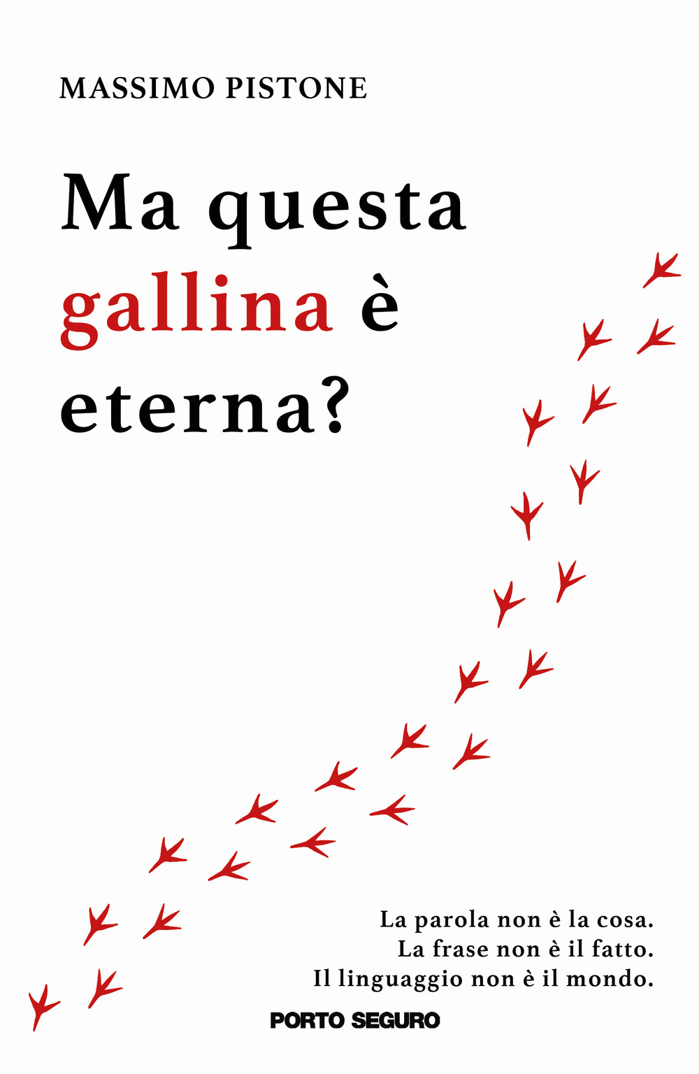 Ma questa gallina è eterna?