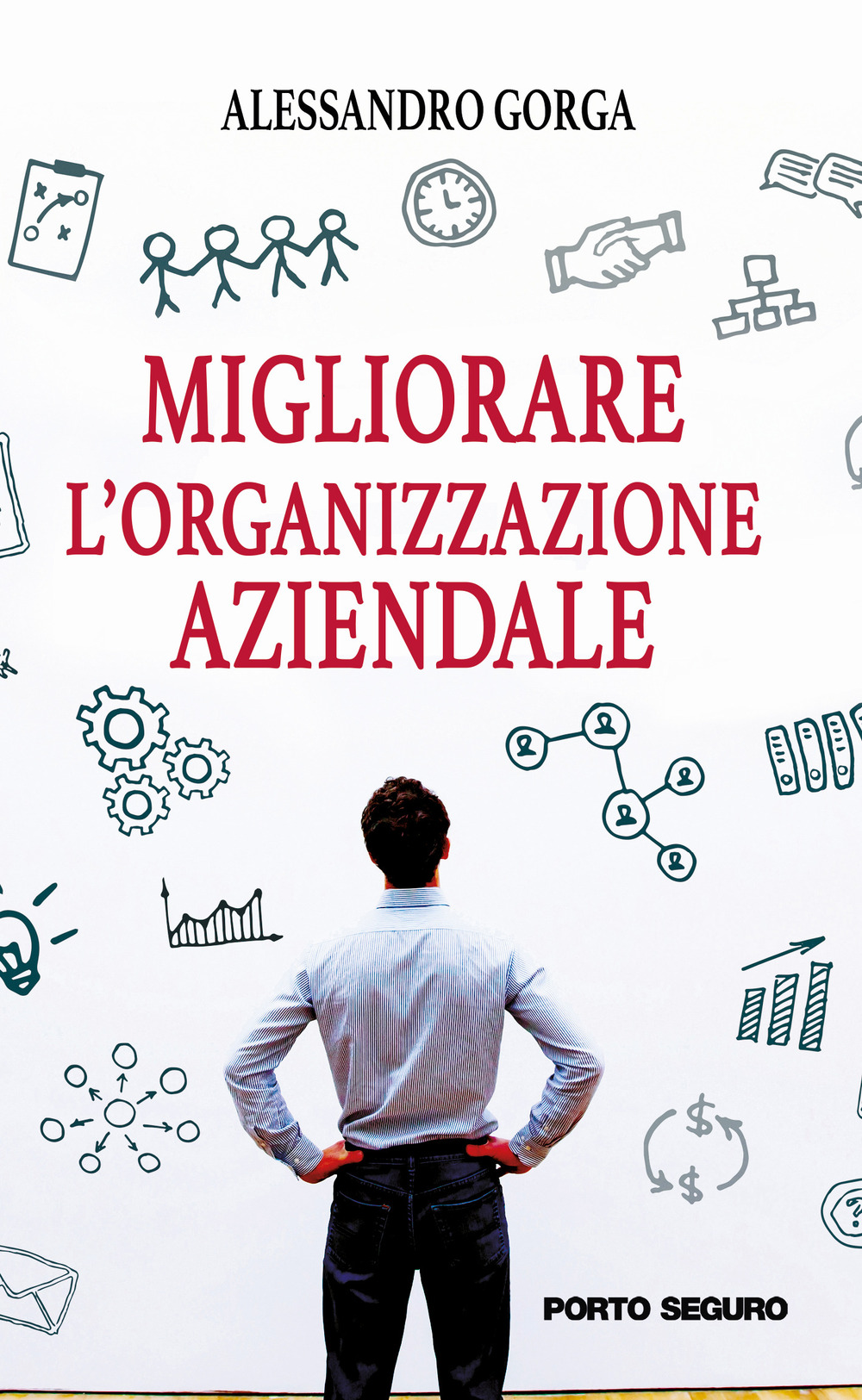Migliorare l'organizzazione aziendale