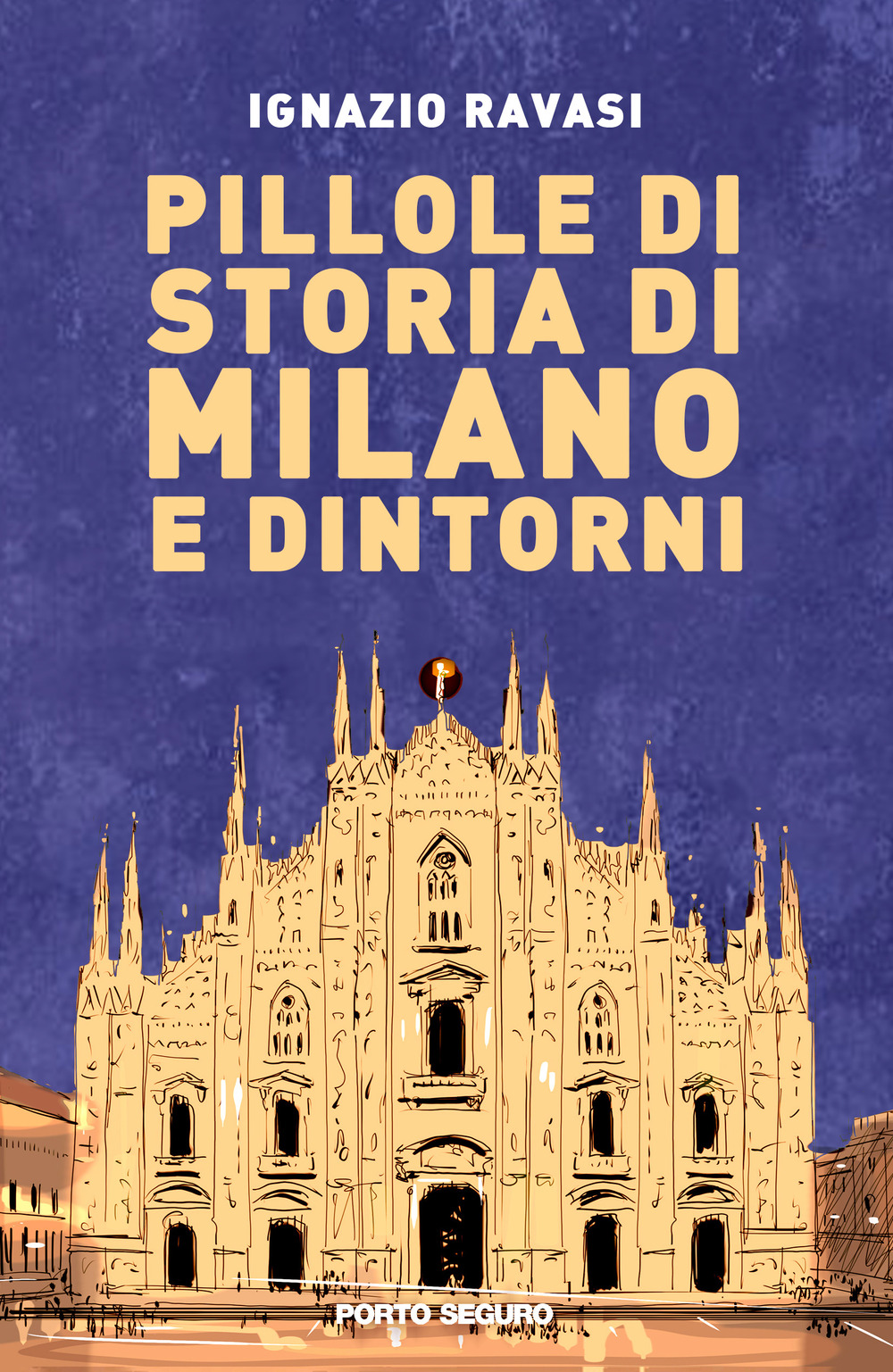Pillole di storia di Milano e dintorni