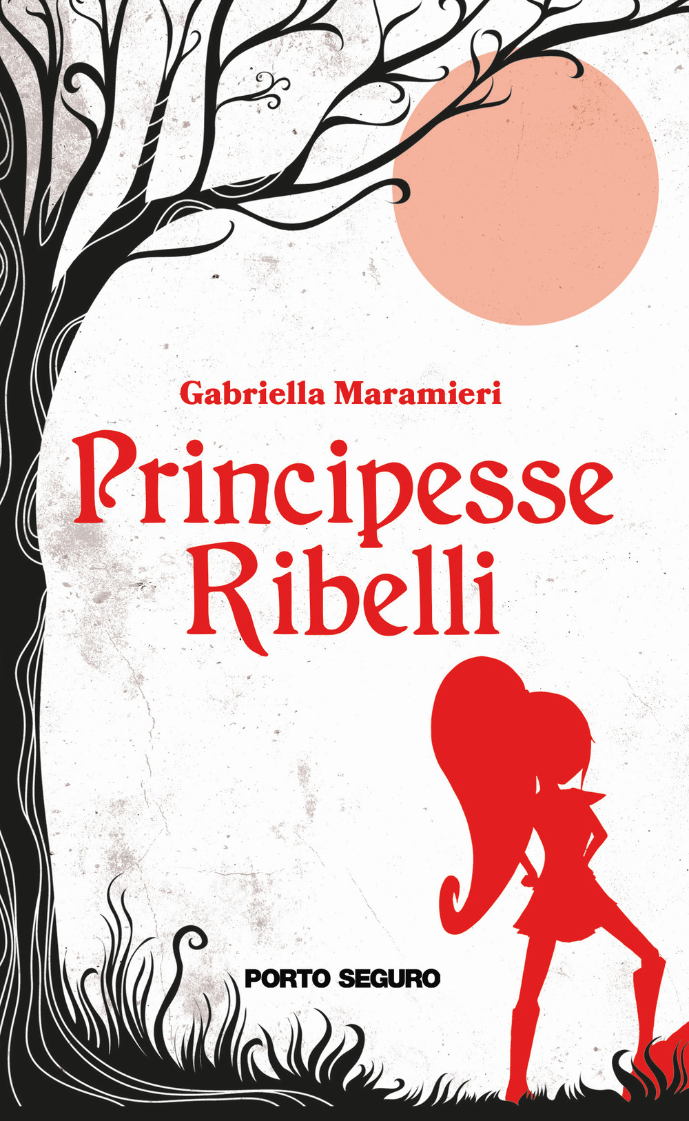 Principesse ribelli