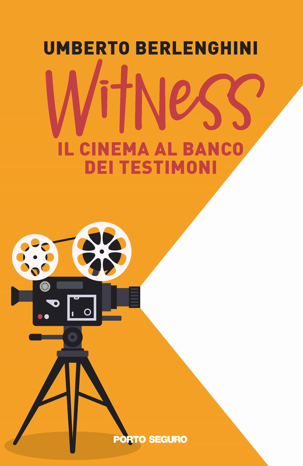 Witness. Il cinema al banco dei testimoni