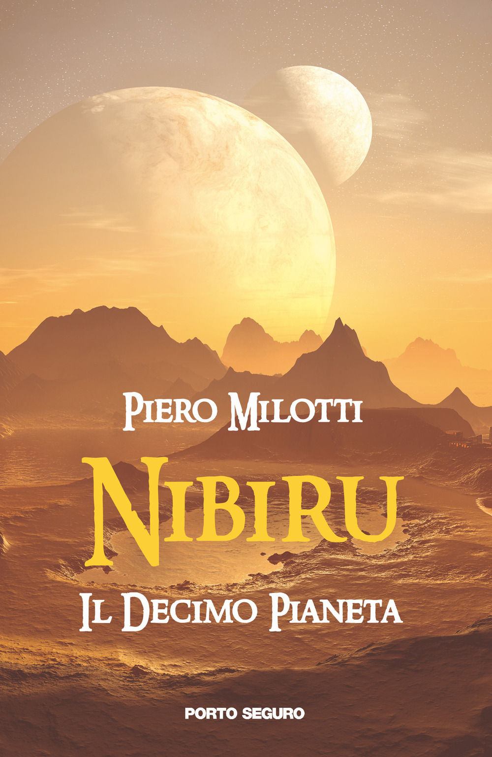 Nibiru. Il decimo pianeta
