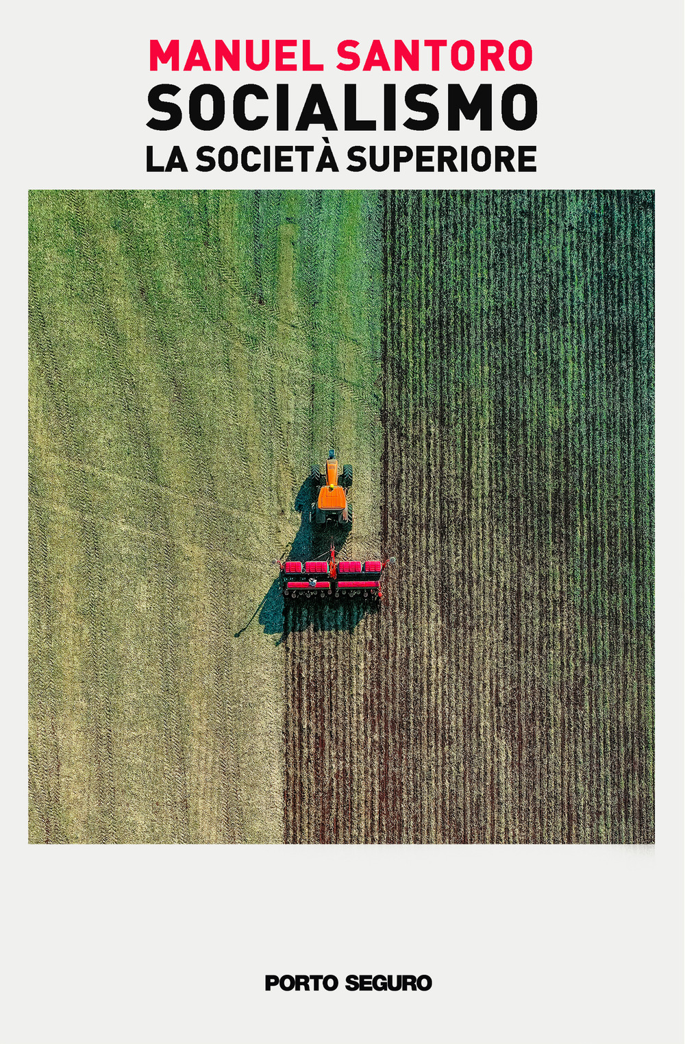 Socialismo. La società superiore