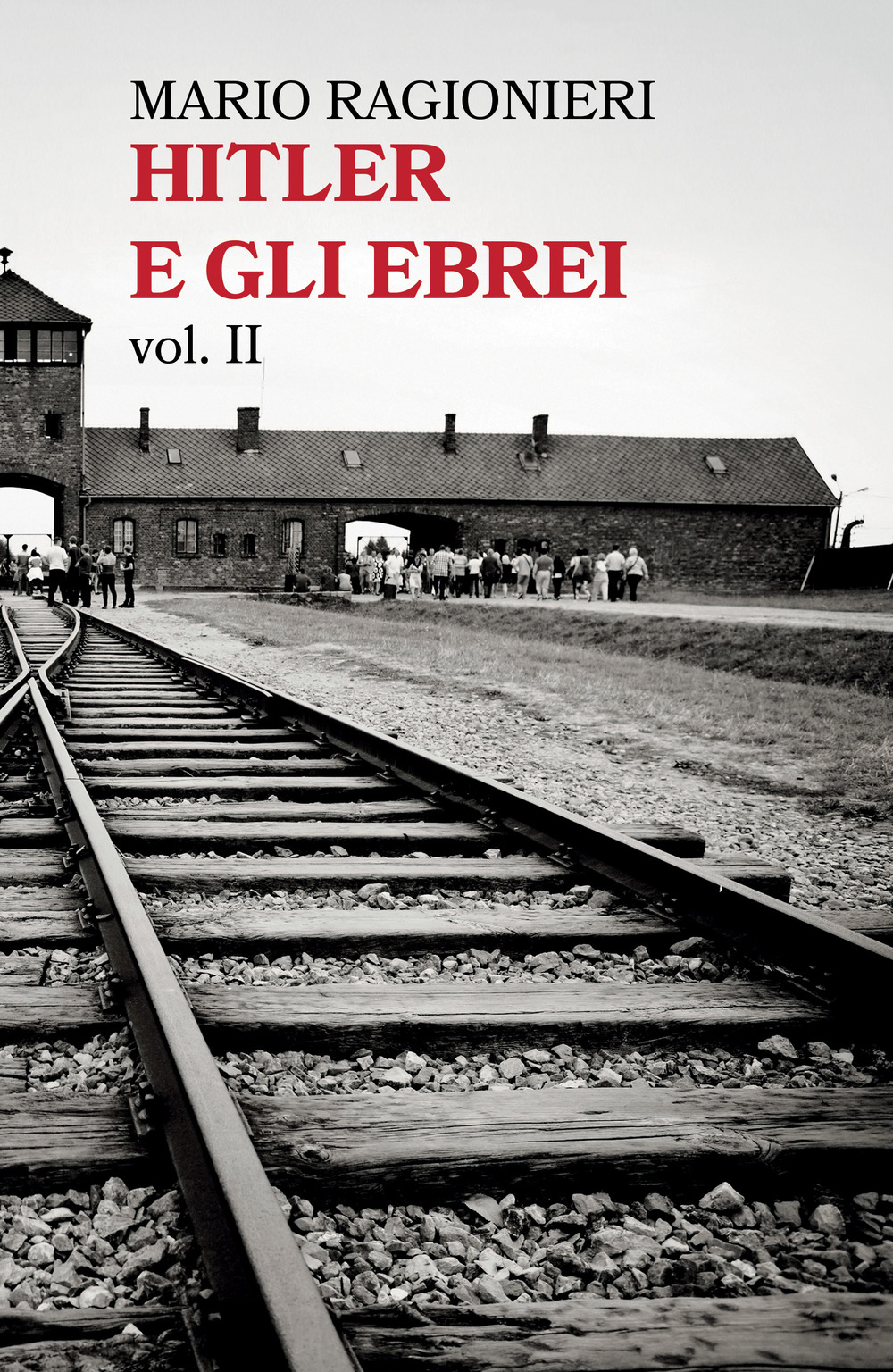 Hitler e gli ebrei. Vol. 2